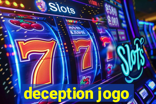 deception jogo