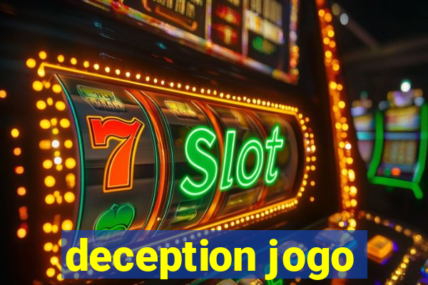 deception jogo