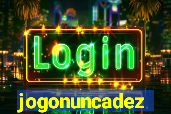 jogonuncadez