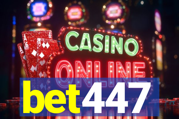 bet447