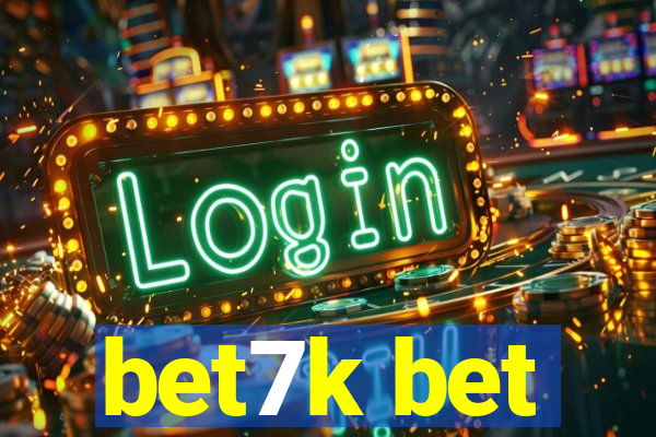 bet7k bet