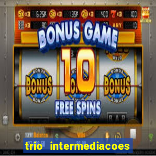 trio intermediacoes jogos online