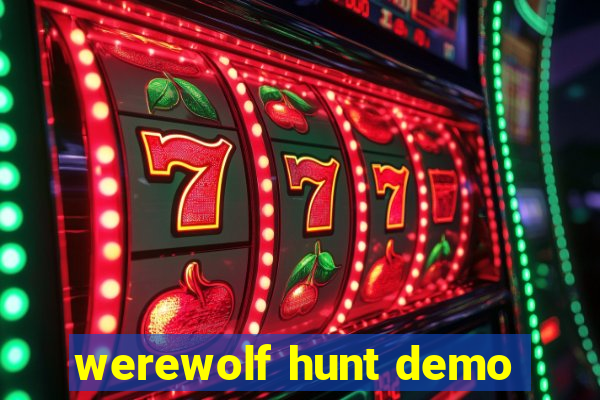 werewolf hunt demo