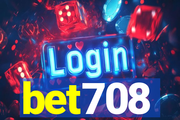 bet708