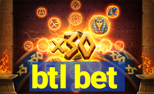 btl bet