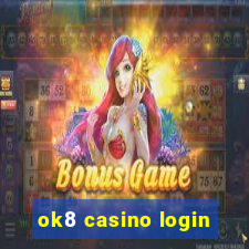 ok8 casino login