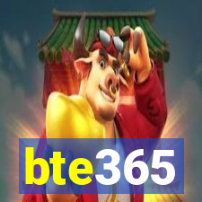 bte365