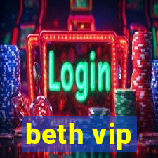 beth vip