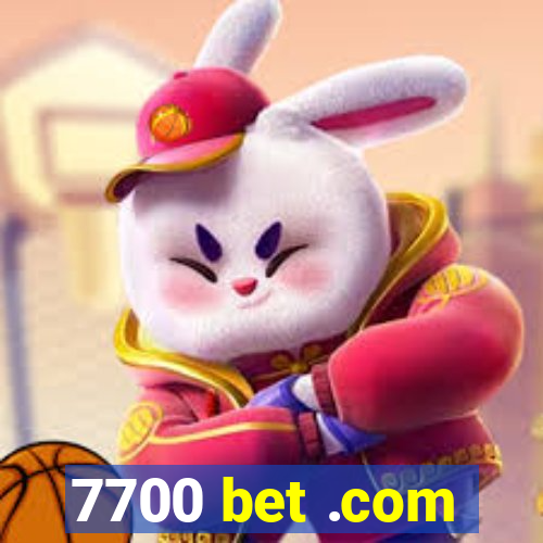 7700 bet .com