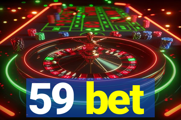 59 bet