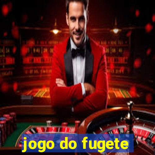 jogo do fugete