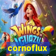 cornoflux