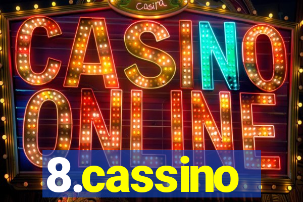 8.cassino