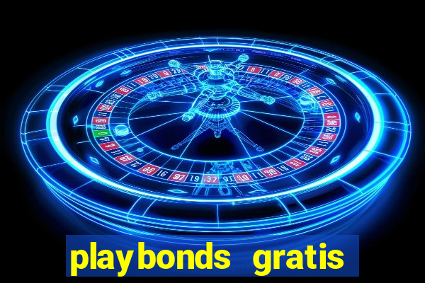 playbonds gratis jogar bingo silverball