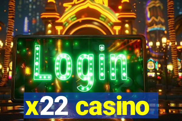 x22 casino