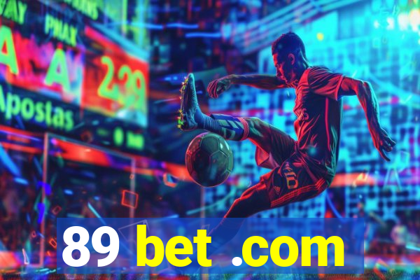 89 bet .com