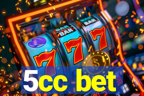 5cc bet