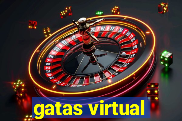 gatas virtual