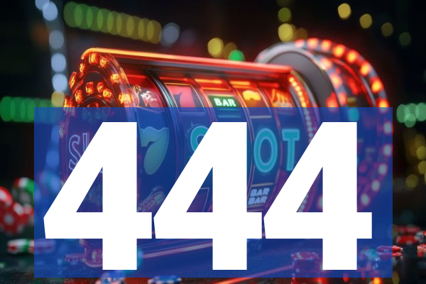 444