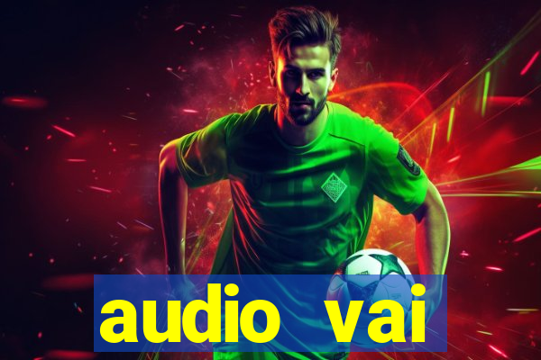 audio vai corinthians whatsapp