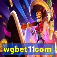 wgbet11com