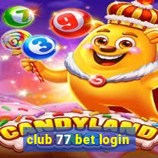 club 77 bet login