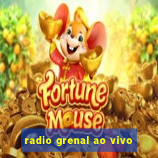 radio grenal ao vivo