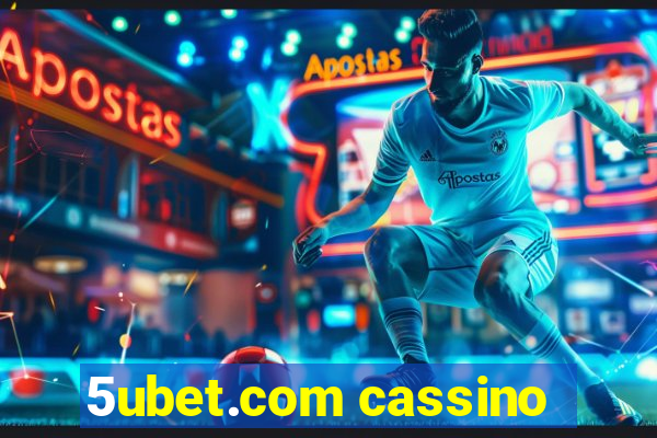 5ubet.com cassino