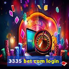 3335 bet com login