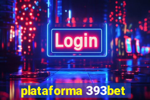 plataforma 393bet