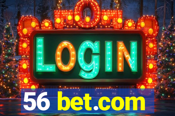 56 bet.com