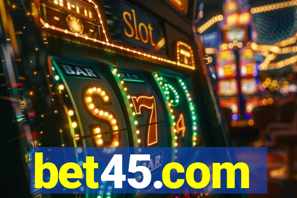 bet45.com