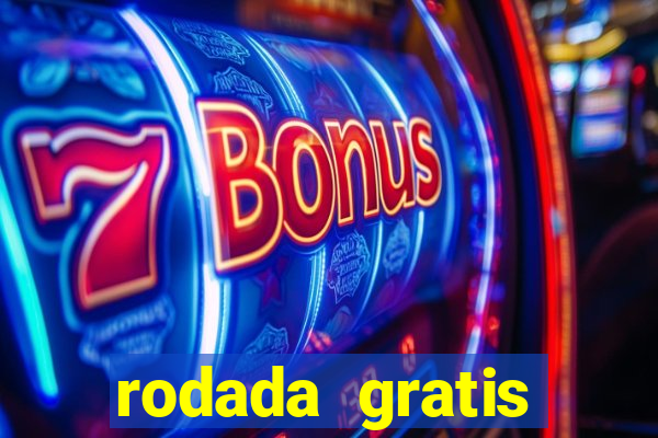 rodada gratis estrela bet