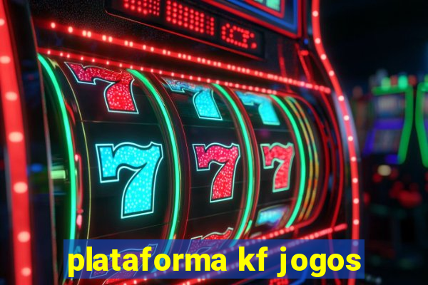 plataforma kf jogos