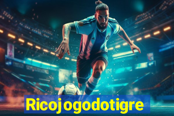 Ricojogodotigre