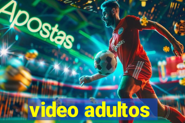 video adultos