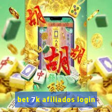 bet 7k afiliados login