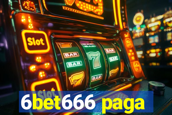 6bet666 paga