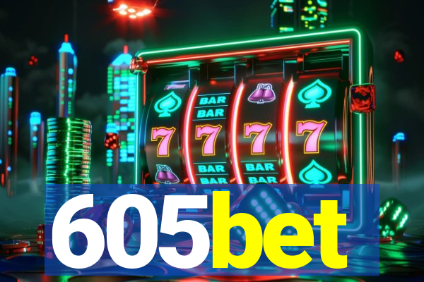 605bet