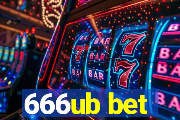 666ub bet