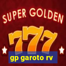 gp garoto rv