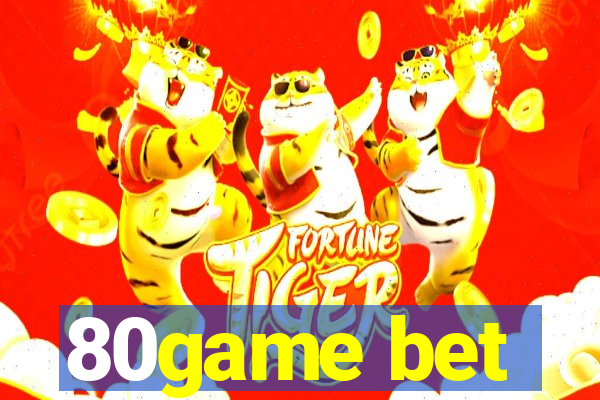 80game bet