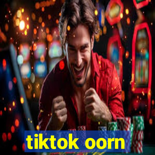 tiktok oorn