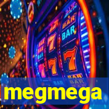 megmega