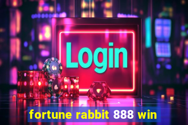 fortune rabbit 888 win