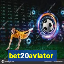 bet20aviator