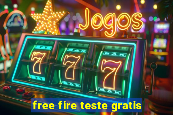 free fire teste gratis