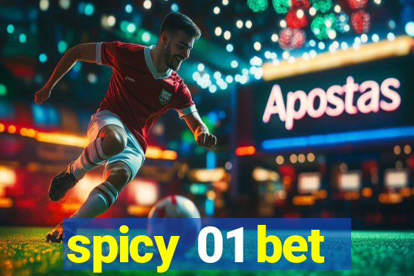 spicy 01 bet