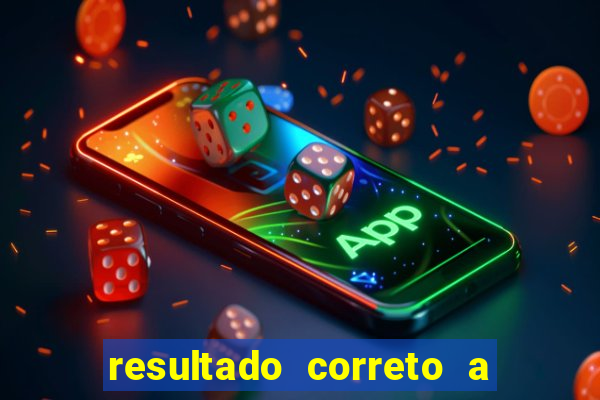 resultado correto a qualquer momento bet365