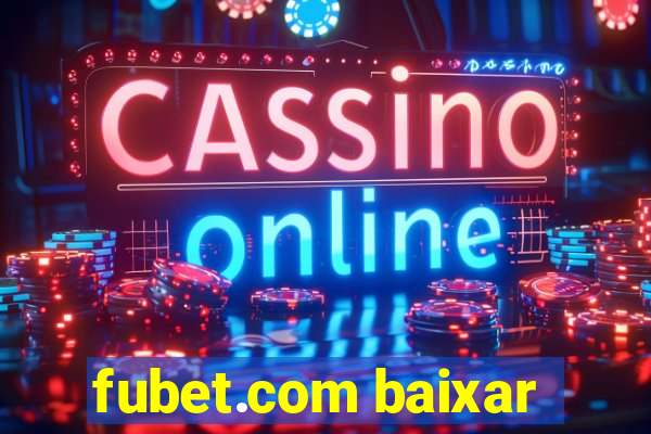 fubet.com baixar